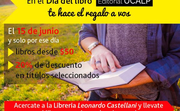En el Día del Libro Editorial UCALP te hace el regalo a vos