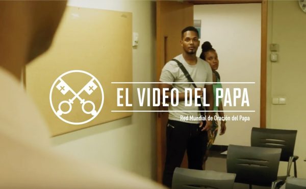 El Video del Papa: Septiembre 2018