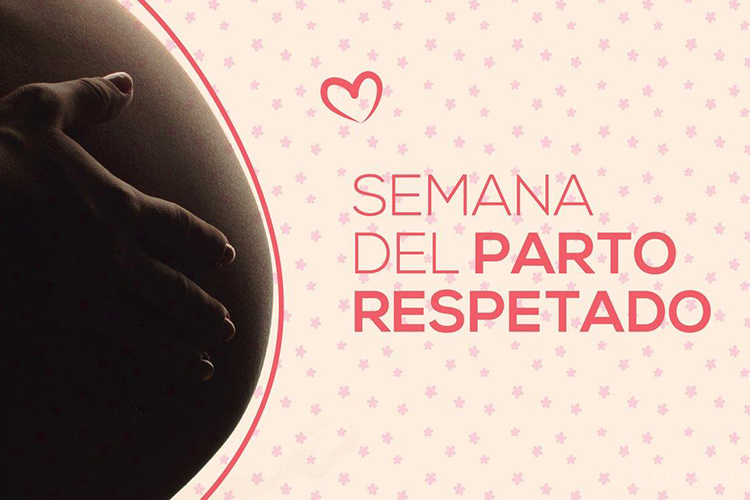 Semana del Parto Respetado: “El poder de parir está en vos”