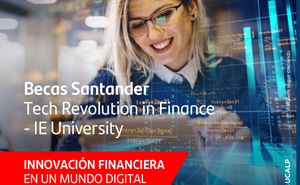 Beca Santander Tech Revolution in Finance – IE University