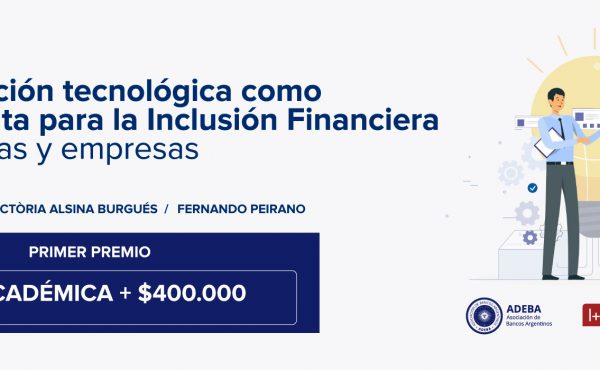 La innovación tecnológica como herramienta de inclusión financiera de personas y empresas