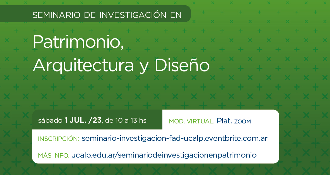 Seminario de Investigación en Patrimonio, Arquitectura y  Diseño