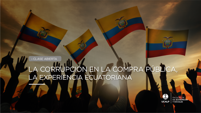 Se llevó a cabo la charla abierta “La corrupción en la compra pública, la experiencia ecuatoriana”