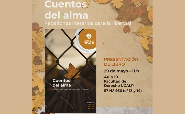 Presentan un libro de relatos y testimonios de personas privadas de la libertad