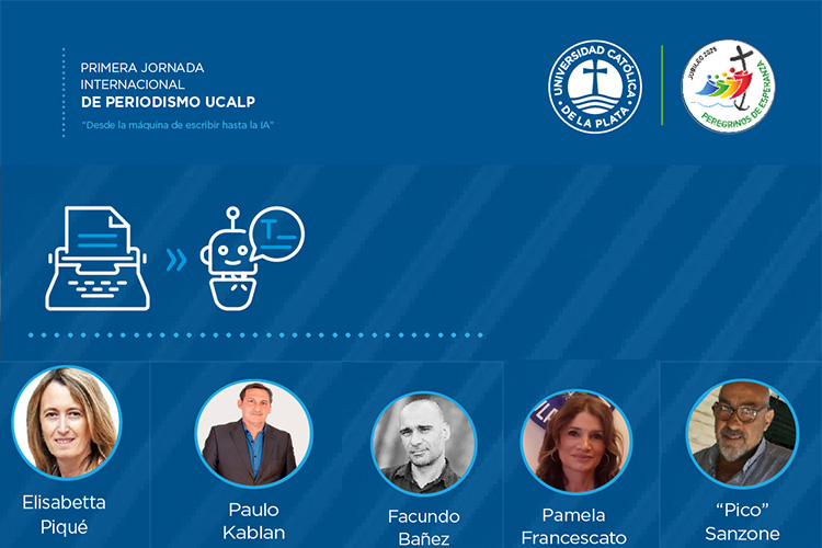 Unos 20 periodistas expondrán en la UCALP y abrirán el debate sobre los cambios en la profesión y en las formas de informarse